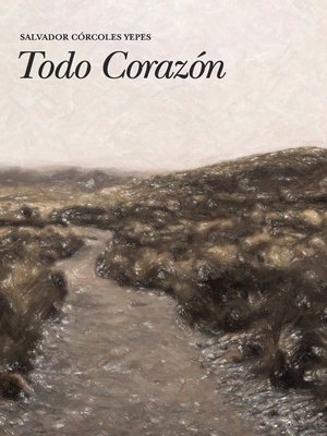 cover image of Todo Corazón